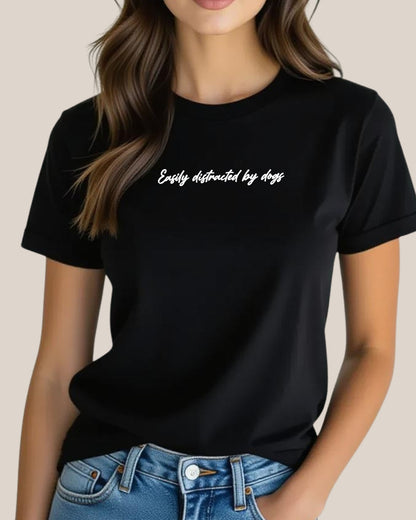 Easily Distracted By Dogs T-Shirt Black